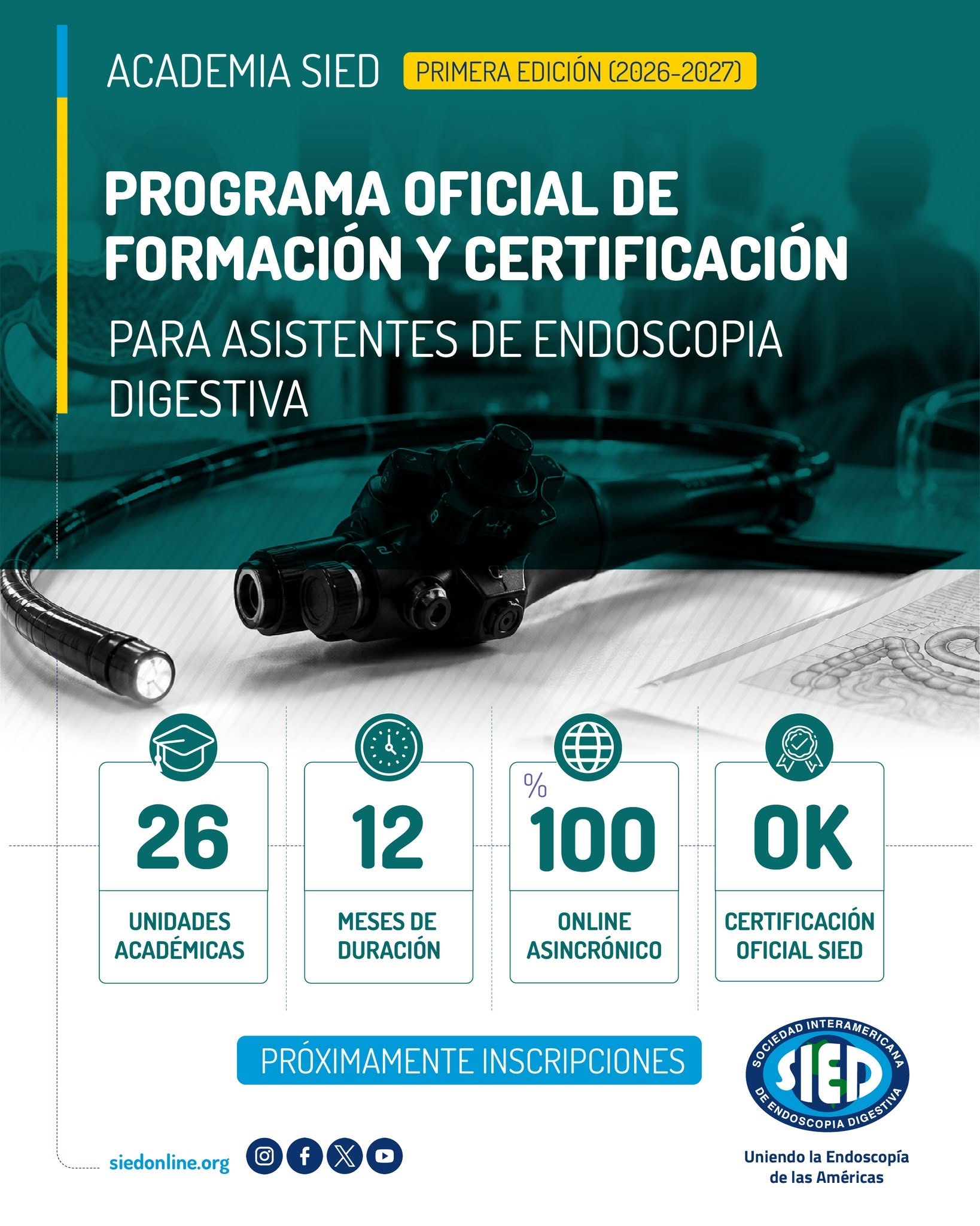 Programa de formacion y certificación para asistentes de endoscopía SIED-FAAED